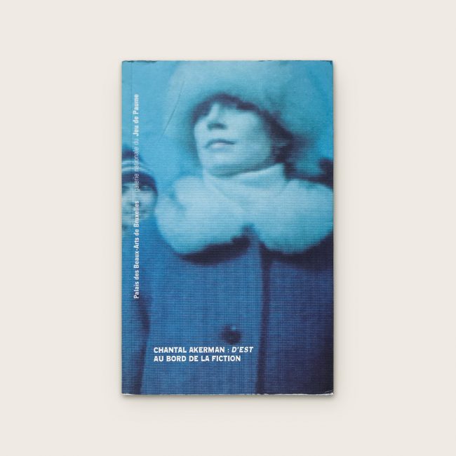 Chantal Akerman : D’EST, au bord de la fiction