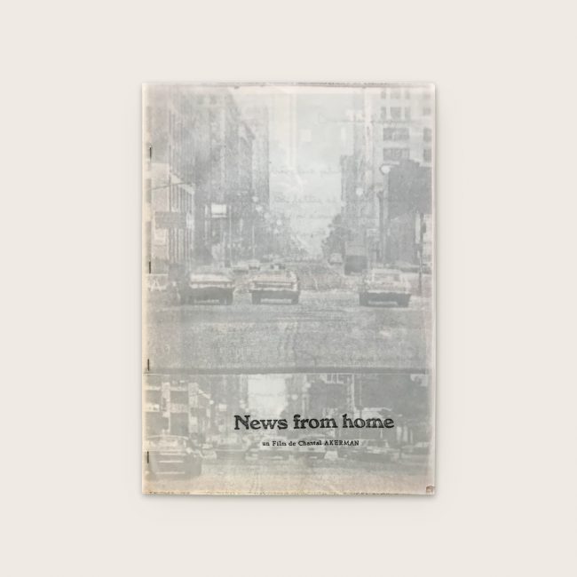 News from home: une Film de Chantal Akerman